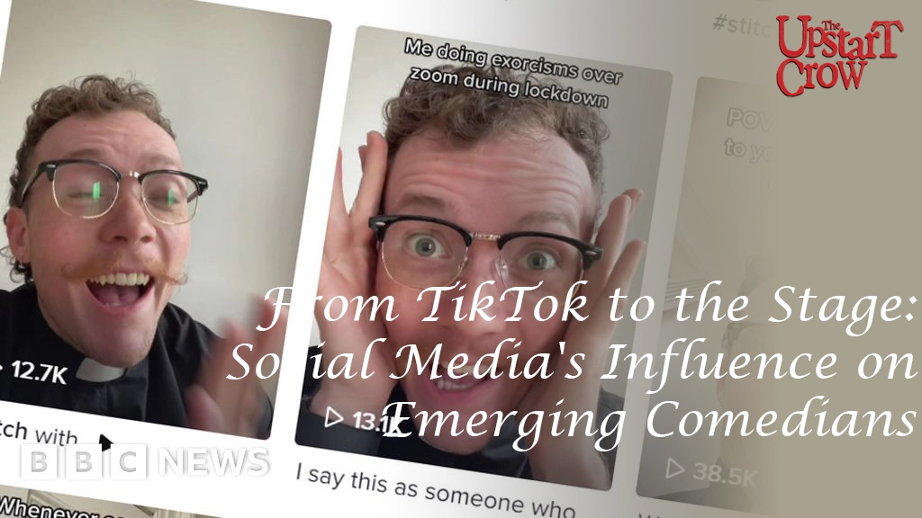 From TikTok to the Stage: Social Media's Influence on Emerging Comedians