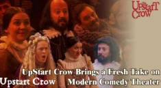 UpStart Crow Brings a Fresh Take on Modern Comedy Theater